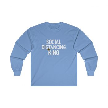 Adult Ultra Cotton Long Sleeve Tee - Social Distancing King