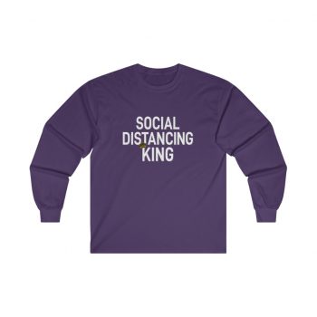 Adult Ultra Cotton Long Sleeve Tee - Social Distancing King