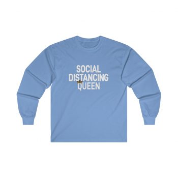 Adult Ultra Cotton Long Sleeve Tee - Social Distancing Queen