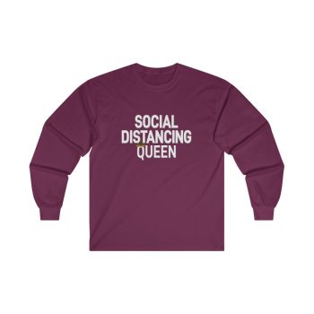 Adult Ultra Cotton Long Sleeve Tee - Social Distancing Queen