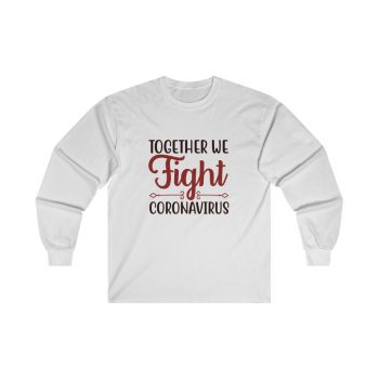 Adult Ultra Cotton Long Sleeve Tee - Together we Fight Coronavirus