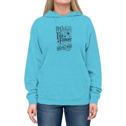 Adult Unisex Hoodie - A Mother is Like a Flower Each One is Beautiful