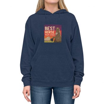 Adult Unisex Hoodie - Best Horse Mom Ever