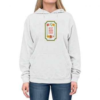 Adult Unisex Hoodie - Best Mom Ever Red White Yellow Flowers