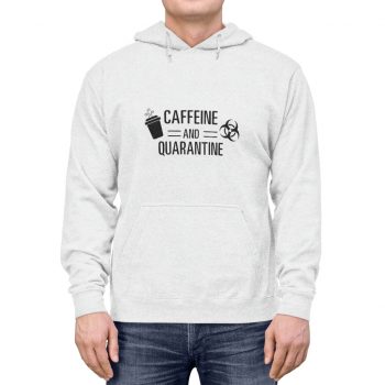 Adult Unisex Hoodie - Caffeine and Quarantine Coffee Biohazard