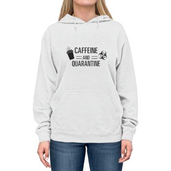 Adult Unisex Hoodie - Caffeine and Quarantine Coffee Biohazard