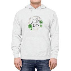 Adult Unisex Hoodie - Happy St Patricks Day Have a Lucky Day Shamrock