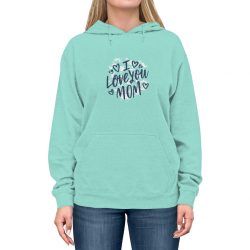 Adult Unisex Hoodie - I Love You Mom