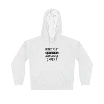 Adult Unisex Hoodie - Introvert Social Distancing Expert