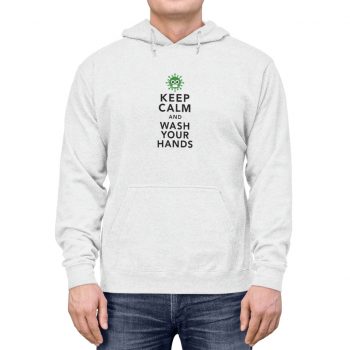 Adult Unisex Hoodie - Keep Calm and Wash Your Hands