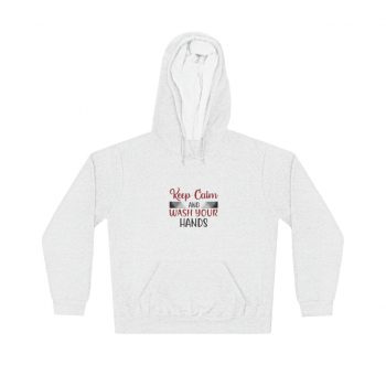 Adult Unisex Hoodie - Keep Calm and Wash Your Hands Covid 19 Coronavirus