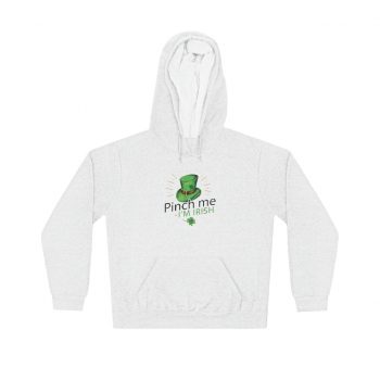 Adult Unisex Hoodie - Leprechaun Hat Pinch me I'm Irish St Patricks Day