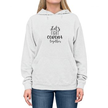 Adult Unisex Hoodie - Let's Fight Coronavirus Together