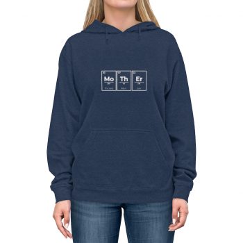 Adult Unisex Hoodie - Mother Mo Th Er Periodic Table of Elements The Best Mom Ever