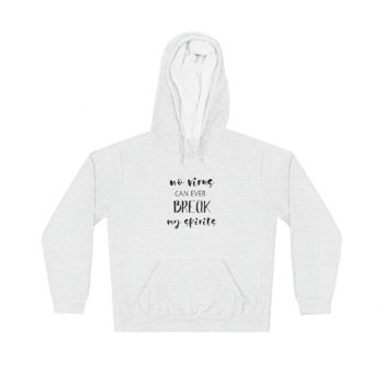 Adult Unisex Hoodie - No Virus Can Ever Break my Spirits