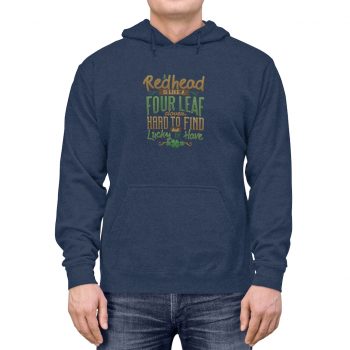 Adult Unisex Hoodie Several Colors - A Redhead is Like a Four Leaf Clover, Hard to Find