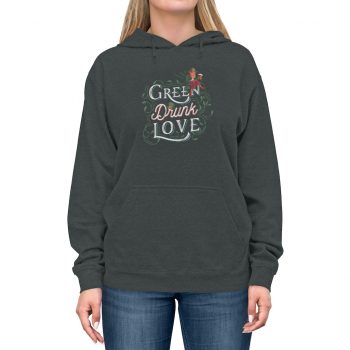 Adult Unisex Hoodie Several Colors - Green Drunk Love St Patrick's Day Leprechaun Beer