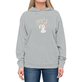 Adult Unisex Hoodie Several Colors - Some Bunny Loves Me Easter Bunny