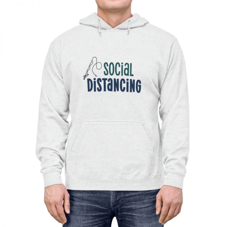 Adult Unisex Hoodie - Social Distancing Gone Fishing