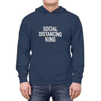 Adult Unisex Hoodie - Social Distancing King