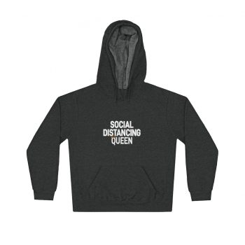 Adult Unisex Hoodie - Social Distancing Queen