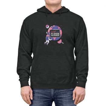 Adult Unisex Hoodie - Sorry Were Closed Planet Coronavirus Covid 19