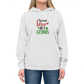 Adult Unisex Hoodie - Spread Love Not Germs