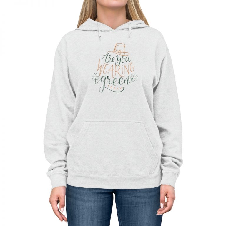 Adult Unisex Hoodie - St Patricks Are You Wearing Green Today