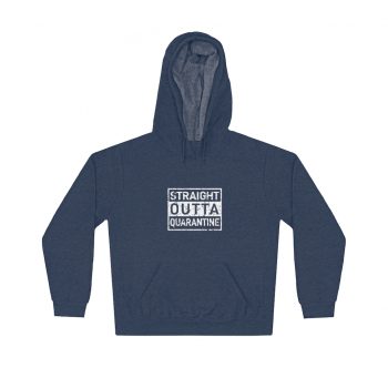 Adult Unisex Hoodie - Straight Outta Quarantine