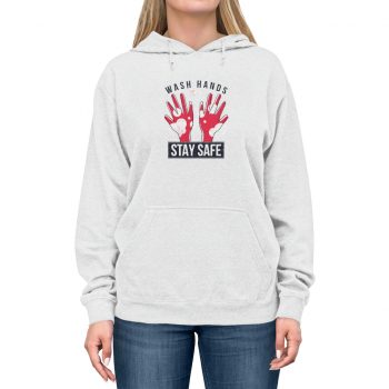 Adult Unisex Hoodie - Wash Your Hands Stay Safe Coronavirus Covid 19