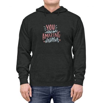 Adult Unisex Hoodie - You are an Amazing Mother Hearts Pink