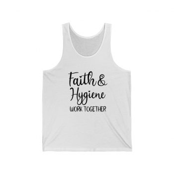 Adult Unisex Jersey Tank Shirt Top - Faith and Hygiene Work Together