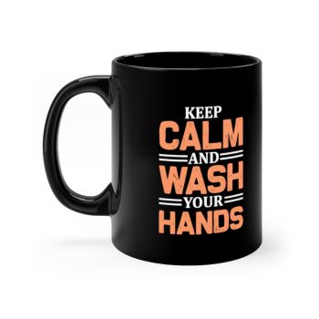 Black Coffee Mug - Keep Calm and Wash Your Hands Peach