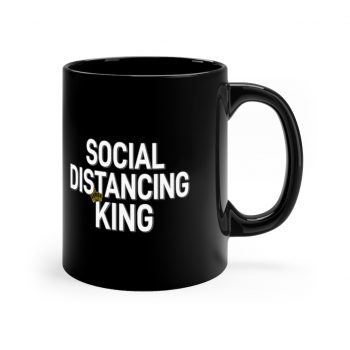 Black Coffee Mug - Social Distancing King