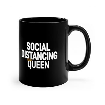 Black Coffee Mug - Social Distancing Queen