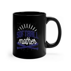 Black Coffee Mug - Softball Mother Baseball Bat