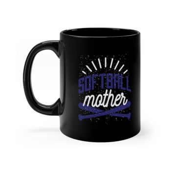 Black Coffee Mug - Softball Mother Baseball Bat