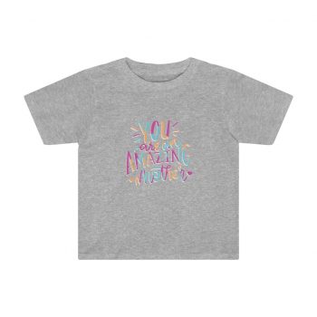 Kids Preschool T-Shirt 2T - 4T - You are an Amazing Mother Pink Blue Orange