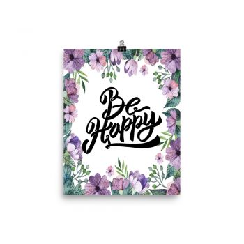 Poster Wall Art Portrait Print - Be Happy - Watercolor Lilac Purple Flowers