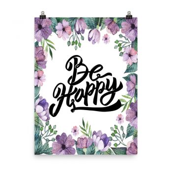 Poster Wall Art Portrait Print - Be Happy - Watercolor Lilac Purple Flowers