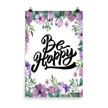 Poster Wall Art Portrait Print - Be Happy - Watercolor Lilac Purple Flowers