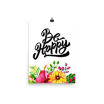 Poster Wall Art Portrait Print - Be Happy - Watercolor Yellow Pink Hibiscus Flowers