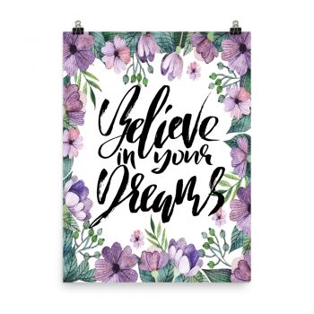 Poster Wall Art Portrait Print - Believe in your Dreams - Watercolor Lilac Purple Flowers