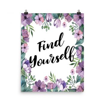 Poster Wall Art Portrait Print - Find Yourself - Watercolor Lilac Purple Flowers