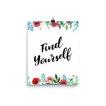 Poster Wall Art Portrait Print - Find Yourself - Watercolor Red Rose Pink Flowers Green Blue Leaves