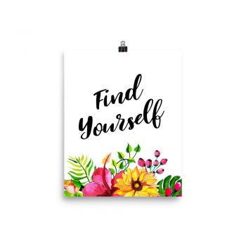 Poster Wall Art Portrait Print - Find Yourself - Watercolor Yellow Pink Hibiscus Flowers