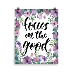 Poster Wall Art Portrait Print - Focus on the Good - Watercolor Lilac Purple Flowers