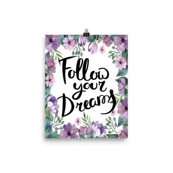 Poster Wall Art Portrait Print - Follow Your Dreams - Watercolor Lilac Purple Flowers