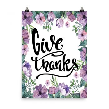 Poster Wall Art Portrait Print - Give Thanks - Watercolor Lilac Purple Flowers