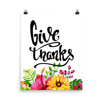 Poster Wall Art Portrait Print - Give Thanks - Watercolor Yellow Pink Hibiscus Flowers